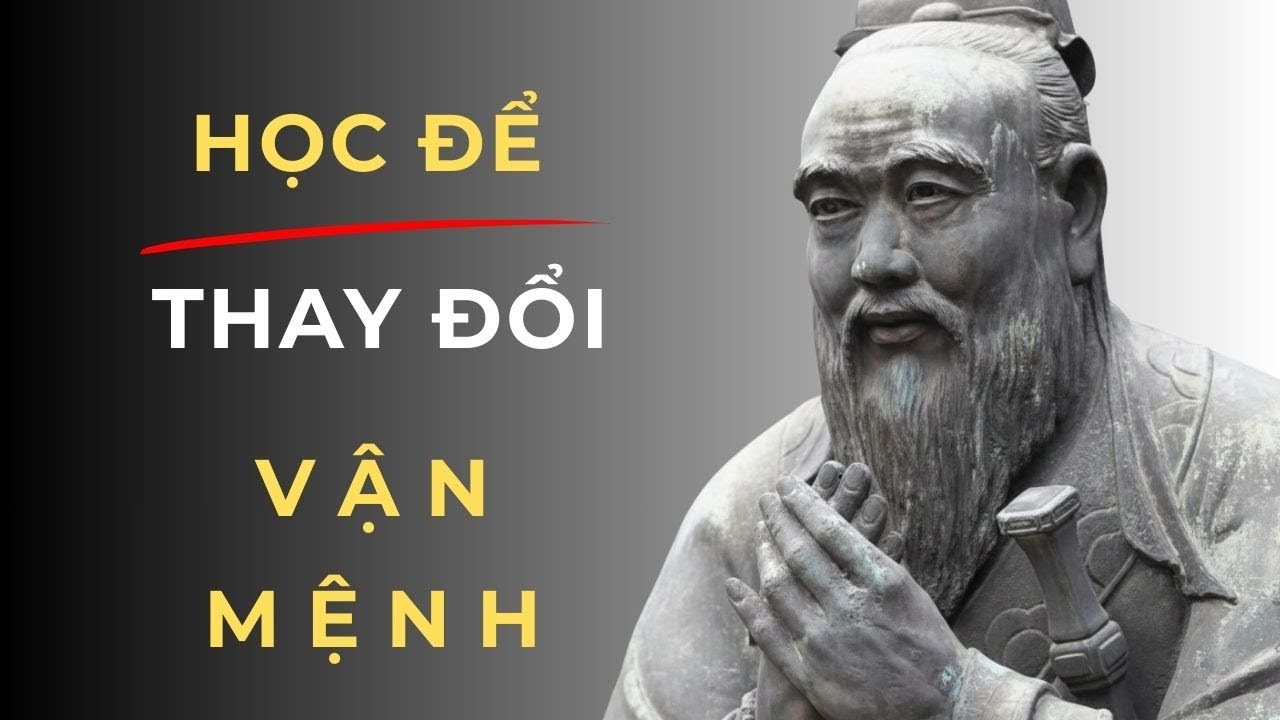 Bài học cuộc sống của Khổng Tử bạn phải hiểu trước khi quá muộn