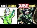 Kid's Designs REDRAWN by a PRO MARVEL ARTIST! Part 17!