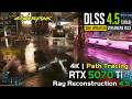 New DLSS Ray Reconstruction 4.5 in Cyberpunk 2077 - 4K PT - RTX 5070 Ti   (Part 2)