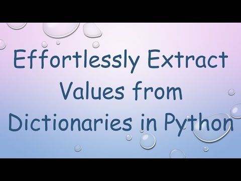 Effortlessly Extract Values from Dictionaries in Python