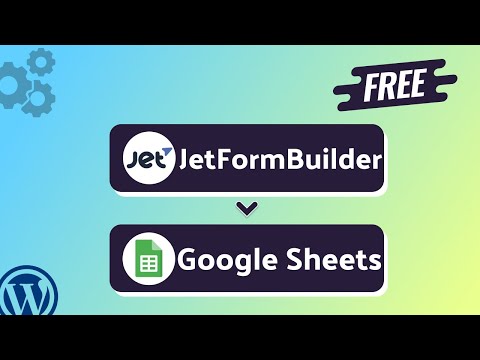 Integrating JetFormBuilder with Google Sheets | Step-by-Step Tutorial | Bit Integrations