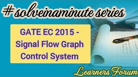 Signal Flow Graph | Control System | GATE Question | #solveinaminute