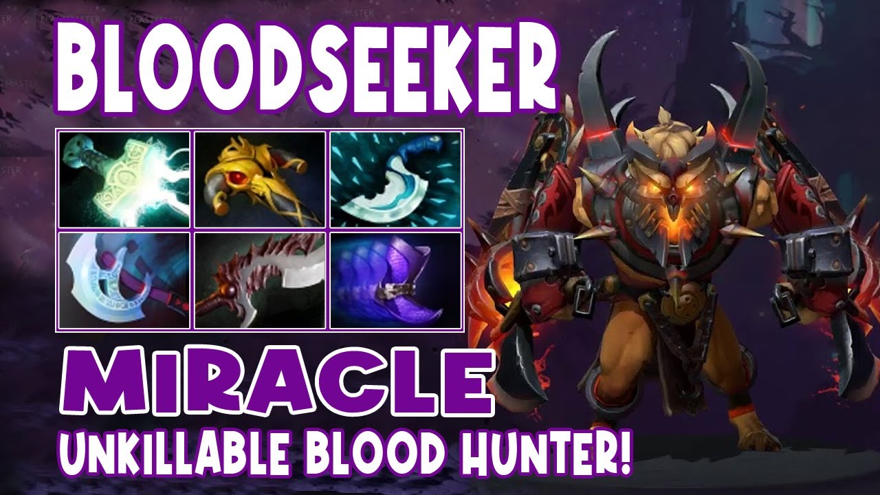 Bloodseeker Miracle Highlights UNKILLABLE BLOOD HUNTER Dota 2 Highlights Daily Dota 2 TV