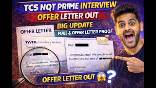 Tcs Nqt Prime Interview Offer Letter Out Big Update Mail Offer Letter Proof
