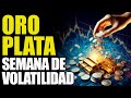 Inversión en ORO y PLATA: Termina una semana de máxima volatilidad