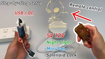 How to Use USB/DC Remote Control Switch to Control Night Light, Mini Fan & Solenoid Lock 5V 12V