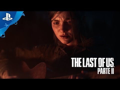 The Last of Us Parte II - Tráiler cinemático en ESPAÑOL | PlayStation España