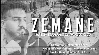 Mehemmed Yazar Zemane 2023 (YENİ)