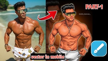 Sahil Khan Vector art in mobile || part-1