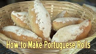 How to Make Portuguese Rolls. Crispy, Chewy Portuguese Bread Rolls Recipe!