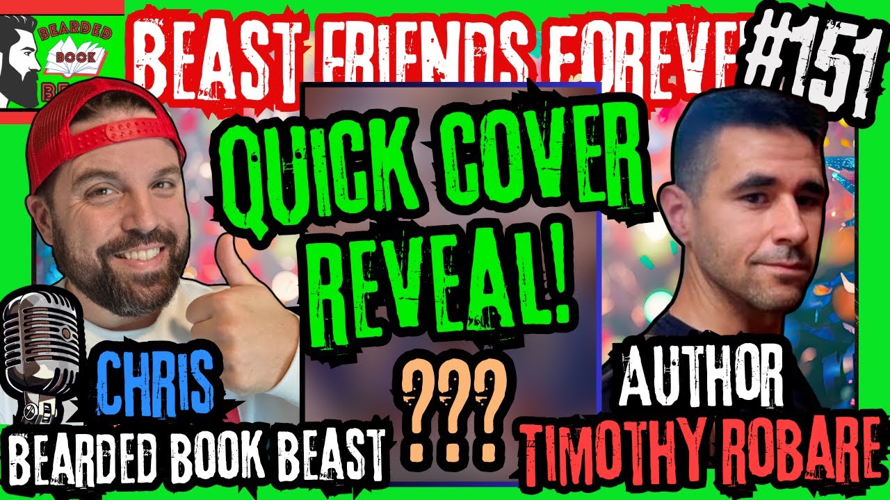 Live Cover Reveal with Timothy Robare (Beast Friends Forever 151)