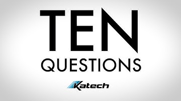 10 Questions with Katech