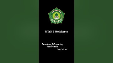 Panduan mengakses E-learning Madrasah  (bagi siswa) menggunakan perangkat berbasis android