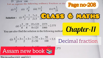 Class 6 maths/Chapter -11/decimalFraction(দশমিকভগ্নাংশ)Assam new book English medium/page no-208&209