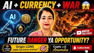 👉 AI + Currency + War 😱 Future Danger ya Opportunity? | Origin LGNS Explained