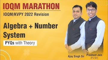 IOQM and KVPY Last Crash Course | Number Theory | Algebra PYQs | Prashant Jain | Ajay Singh