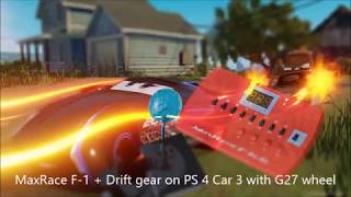 MaxRace F 1 v 6 and MaxRace drift gear on PS 4 Cars 3 with G27 racing wheel