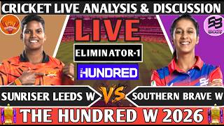 Southern W vs Sunrisers W Eliminator - 1st 100B Match Live 100B Match Analysis Score Discussion