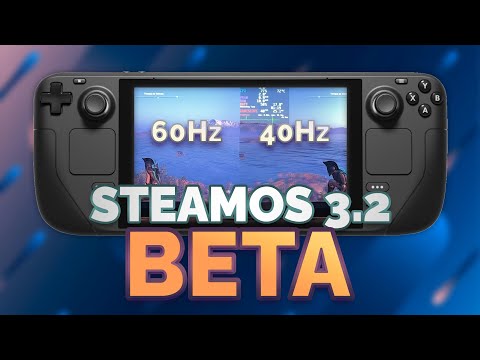 Nueva BETA de Steam Deck - SteamOS 3.2 a 40Hz  y menos ruido del ventilador!