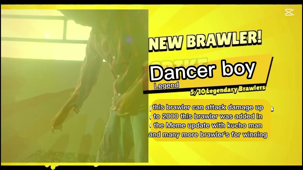 what are legendary brawler in the new meme update of brawl stars the new brawler name is dancer boy