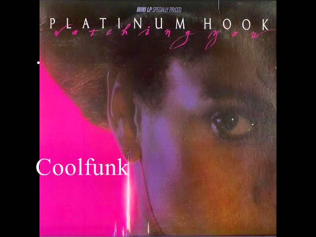 Platinum Hook - Girl I'm Watching You (Funk 1983) - YouTube