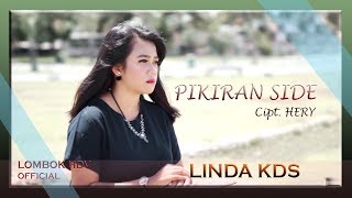 LINDA KDS || PIKIRAN SIDE