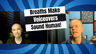 Breaths Make Voiceovers Sound More Human Audio Barnyard Bytes