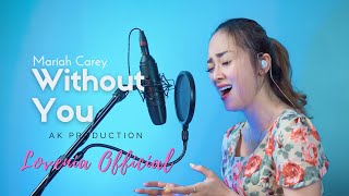 Mariah Carey - Without You Video Lyrik Lovenia Cover