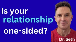 Are You in a One-Sided Relationship? Ask Yourself 1 Question