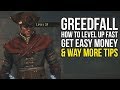 Greedfall Tips And Tricks - LEVEL UP FAST, Easy Money & More Tips! (Greedfall Gameplay)