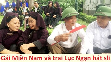 .Gái Miền Nam và trai Lục Ngạn hát sli Háng Pỉnh