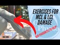 Our top exercises for knee MCL & LCL damage