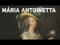 MÁRIA ANTOINETTA | Obdivovaná a nenávidená kráľovná Francúzska