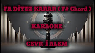 CEVR-İ ALEM ''FA DİYEZ Karar (F# Chord) '' ALTYAPI