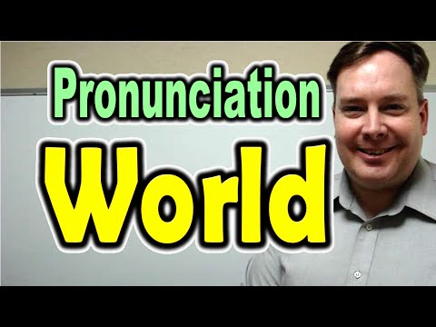 How to Pronounce WORLD [ ForB English Lesson ]