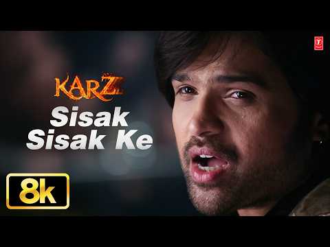 Sisak Sisak Ke - Video Song | Karzzzz | Himesh Reshammiya | Urmila Matondkar, Sweta Kumar