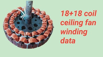 18+18 coil ceiling fan winding data in hindi