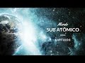 Mundo sub atômico | Astronomia #8