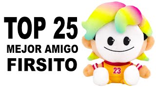 Top 25 para tener de Amigo a Firsito Peluche by Fir 77,156 views 10 months ago 4 minutes, 17 seconds