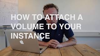 How to attach a volume to your instance