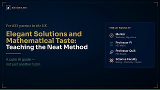 Elegant Solutions and Mathematical Taste: Teaching the Neat Method | aitutors.me