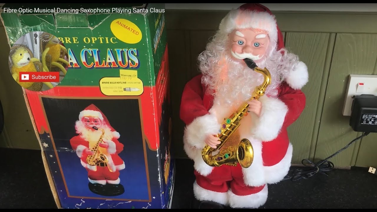 Fibre Optic Musical Dancing Saxophone Playing Santa Claus YouTube