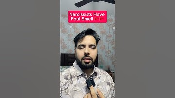 Narcissists have a foul smell #narcissist