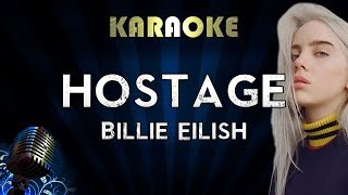 Billie Eilish - Hostage (Karaoke Instrumental)