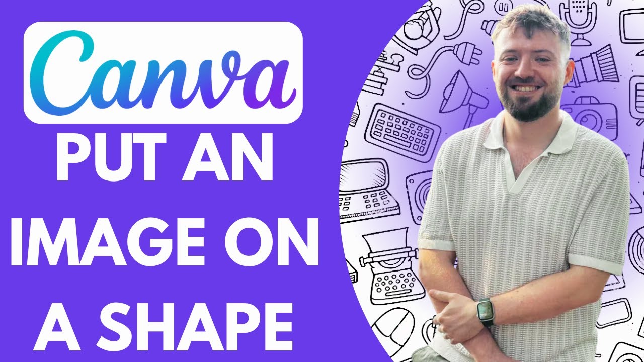 Как добавить изображение на фигуру в Canva (полное руководство 2025 года)