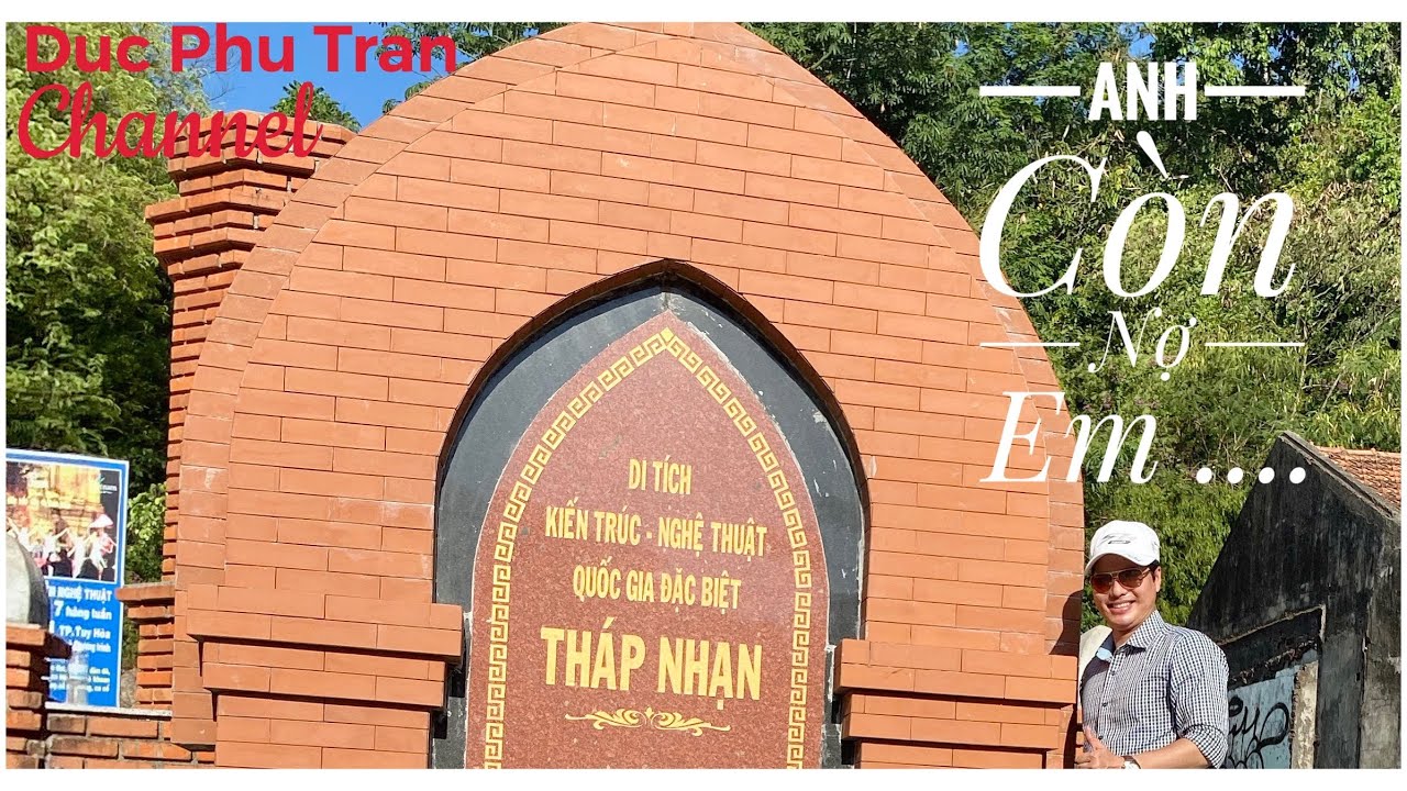 Thuyết Minh : Núi Nhạn - Tháp Nhạn - Anh Còn Nợ Em  .... Chim về Núi Nhạn !!!