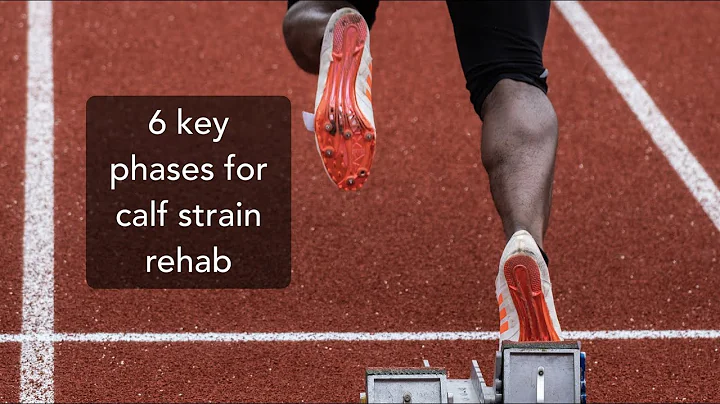 6 key phases in calf strain rehab