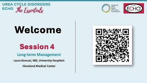 Urea Cycle Disorders ECHO Session 4: Long-term management