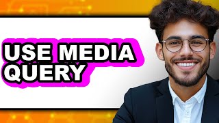How to Use Media Query (Only Way)
