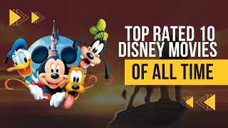 Top 10 Best Disney 😍 movies of all time | Disney Movies